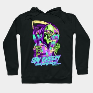 stay creepy Hoodie